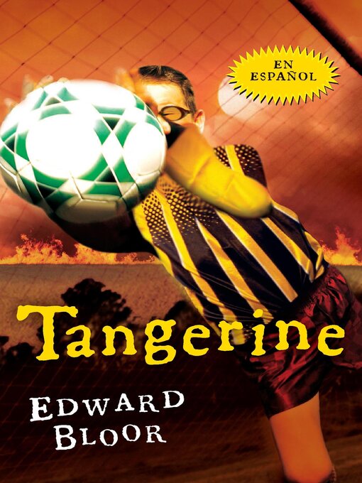 Title details for Tangerine (Spanish Edition) by Edward Bloor - Available